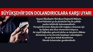 Büyükşehir'den Dolandırıcılık Uyarısı