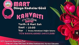 İncesu Belediyesi'nden 8 Mart Dünya Kadınlar Günü Programına Davet
