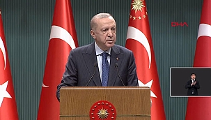 Cumhurbaşkanı Erdoğan'dan, Kabine Toplantısı sonrası önemli açıklamalar