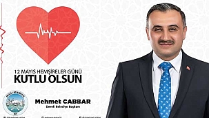 Başkan Cabbar'dan 12 Mayıs Hemşireler Günü Mesajı