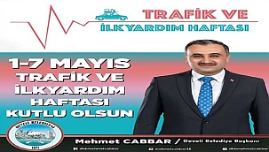 Başkan Cabbar'dan Trafik ve İlk Yardım Haftası Mesajı