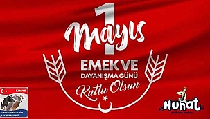 Kayseri Damızlık Sığır Yetiştiricileri Birliği'nden 1 Mayıs Emek ve  Dayanışma Günü Mesajı 