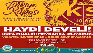 Kupa Finali Develi Cumhuriyet Meydanı'nda Dev Ekranda