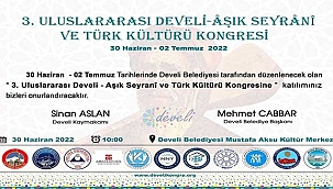 Develi Belediyesi 3. Uluslararası Develi Aşık Seyrani ve Türk Kültürü Kongresi Duyurusu