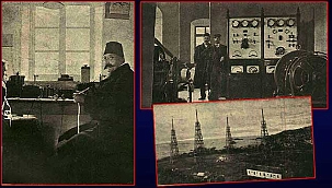 Osmanlı'nın ilk telsiz-telgraf istasyonunun 116 yıllık fotoğrafları gün yüzüne çıktı