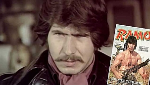Yeşilçam’ın 'Rambo'su Sönmez Yıkılmaz hayatını kaybetti
