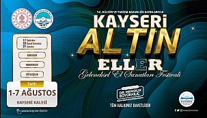 Kayseri Altın Eller Geleneksel El Sanatları Festivali