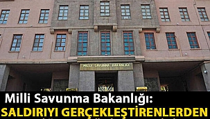 Milli Savunma Bakanlığı: Saldırıyı yapan teröristlerden diğer teröristler gibi hesap sorulacaktır