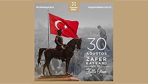 Hüseyin Akay'ın 30 Ağustos Zafer Bayramı Mesajı 