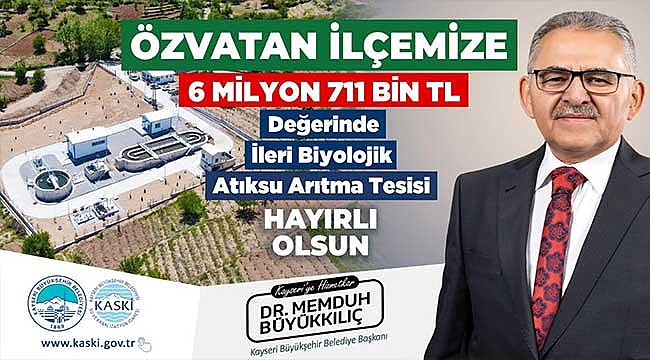 KASKİ’den Özvatan’a 6,7 Milyon Tl’lik ‘İleri Biyolojik Atık Su Arıtma Tesisi’