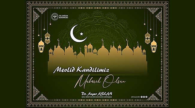 Avşar Aslan'dan Mevlid Kandili Mesajı