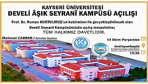 Başkan Cabbar'dan 'Develi Aşık Seyrani Kampüsü' Açılışana Davet