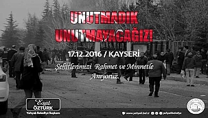 Başkan Öztürk; “Unutmadık Unutmayacağız!”