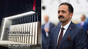 Dr. Avşar Aslan; “Şehitlerimizi Rahmet ve Minnetle Anıyorum”