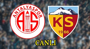 Antalyaspor - Kayserispor Maçı Canlı İzle!