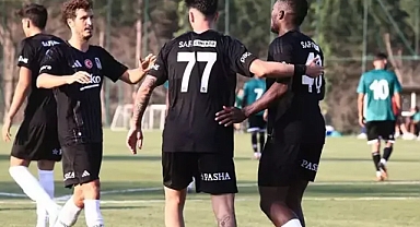  Beşiktaş, hazırlık maçında Sakaryaspor karşı karşıya