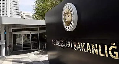 Dışişleri: Felaket senaryosunun hayata geçmesini istemiyoruz