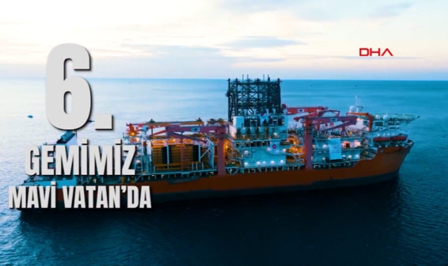 Ulaşımı sağlayan enerji filomuzun 6'ncı gemisi Türkiye'de