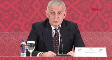 TFF Başkanı Hacıosmanoğlu'ndan önemli açıklamalar