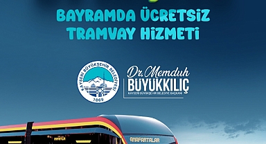 Bayramda tramvaylar 381 bin kişiye ücretsiz hizmet sağladı