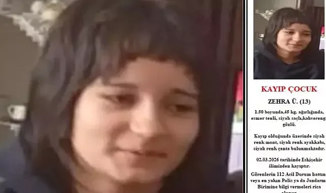Eskişehir’de 13 yaşındaki Zehra’dan 9 gündür haber yok
