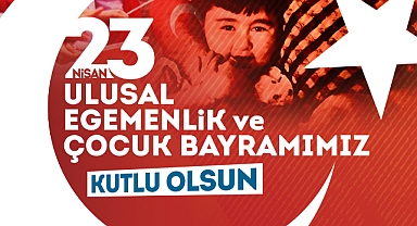  BAŞKAN BÜYÜKKILIÇ’TAN 23 NİSAN’DA “ÇOCUK DOSTU ŞEHİR” VURGUSU