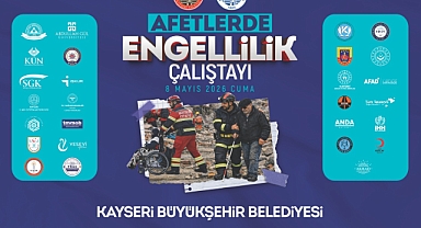 Büyükşehir ve Valilik İş Birliğinde Afetlerde Engellilik Çalıştayı