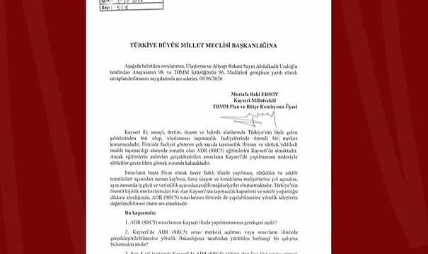 Baki Ersoy, Kayseri'nin ADR (SCR5) sınav talebini TBMM gündemine taşıdı