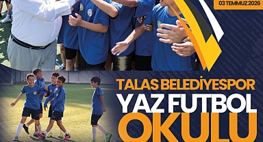 Geleceğin yıldızları Talas'ta yetişecek!