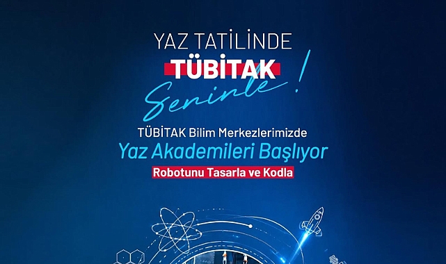 Büyükşehir'den bilim ve teknoloji dolu yaz akademisi