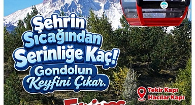 Büyükşehir'den Erciyes'te yaz konforu: gondol teleferikler misafirlerini zirveye taşıyor