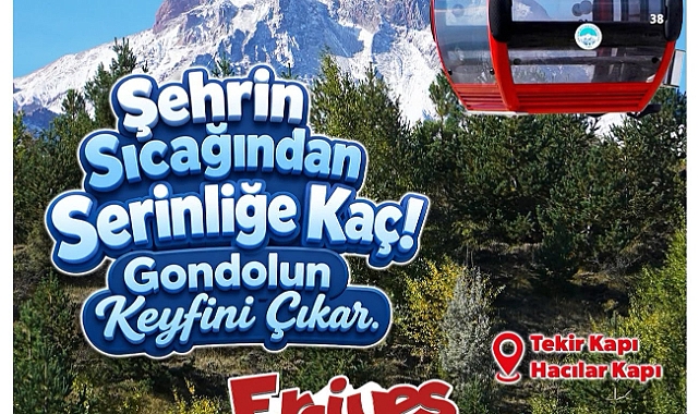 Büyükşehir'den Erciyes'te yaz konforu: gondol teleferikler misafirlerini zirveye taşıyor