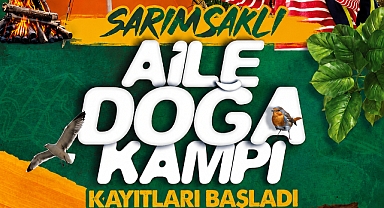 Büyükşehir Spor A.Ş ile doğa seni çağırıyor: Sarımsaklı Aile Doğa Kampı kayıtları başladı