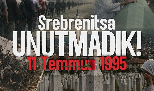 Srebrenitsa'yı Unutmadık, Unutturmayacağız