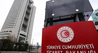 Ticaret Bakanlığı: